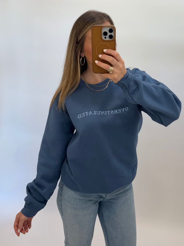Overstimulated Sweatshirt